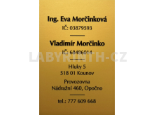 Označení firmy, zlatý eloxovaný hliník, nelamelové provedení (cedule na budovu)