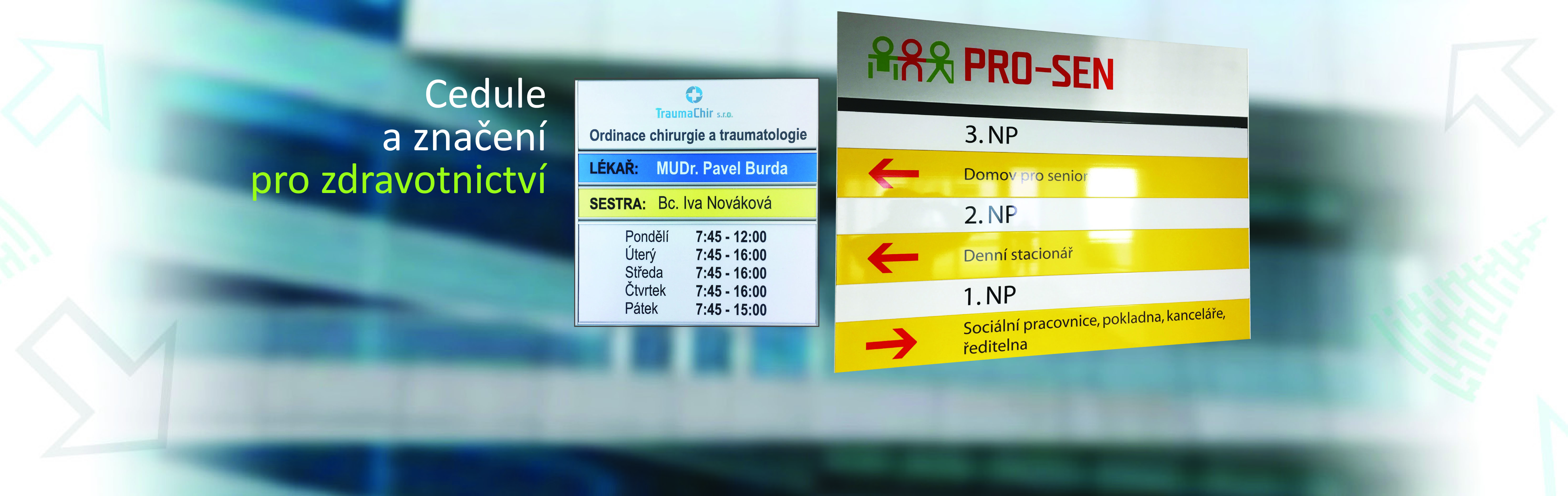 Cedule a značení pro zdravotnictví - 2 cedule